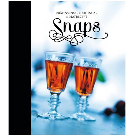 Snaps - brnnvinskryddningar & matrecept