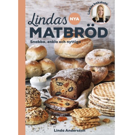 Lindas nya matbrd: snabba, enkla och nyttiga